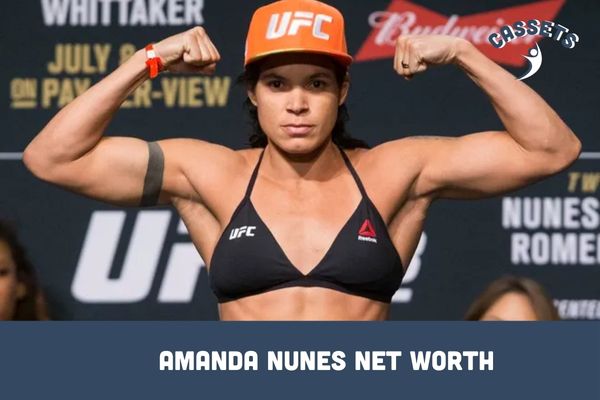 Amanda Nunes Net Worth