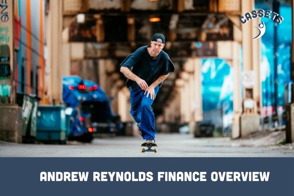 Andrew Reynolds Finance Overview