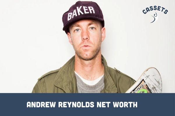 Andrew Reynolds Net Worth