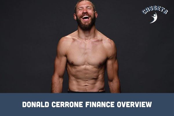 Donald Cerrone Finance Overview