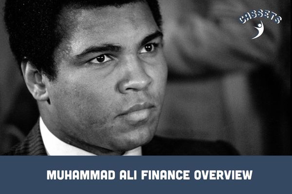 Muhammad Ali Finance Overview